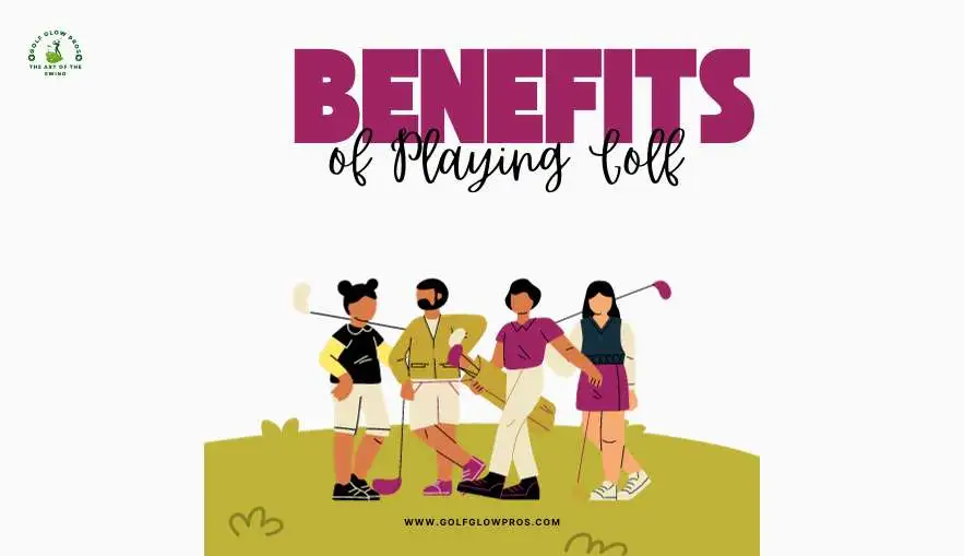 Benefits of Playing Golf