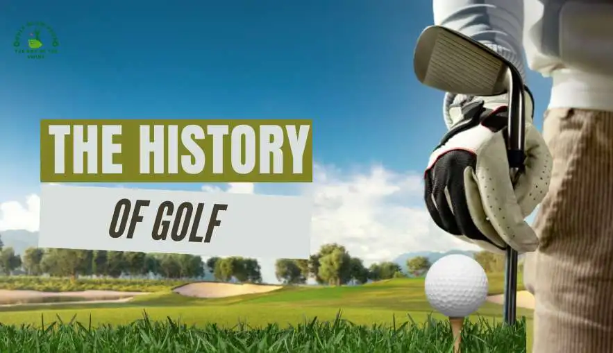 The History of Golf