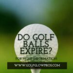 Do Golf Balls Expire